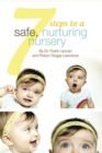 Image for 7 Steps to a Safe, Nurturing Nursery