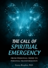 Image for The Call Of Spiritual Emergency: From Pe