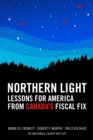 Image for Northern Light: Lessons for America from Canada&#39;s Fiscal Fix