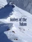 Image for Wolves of the Yukon
