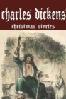 Image for Charles Dickens Christmas Stories