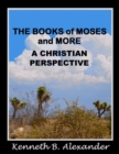 Image for Books of Moses and More: A Christian Perspective