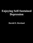 Image for Enjoying Self-Sustained Depression