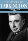 Image for Essential Booth Tarkington Collection