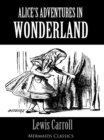 Image for Alice&#39;s Adventures in Wonderland - An Original Classic (Mermaids Classics)