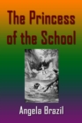 Image for Princess of the School