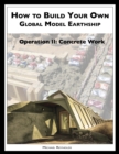 Image for How to Build a Global Model Earthship Operation II: Concrete Work