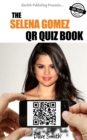 Image for Selena Gomez QR Quiz Book