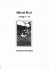 Image for Mister Mutt: A Dog&#39;s Tale