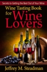 Image for Wine Tasting Book for Wine Lovers