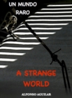 Image for Strange World / Un Mundo Raro