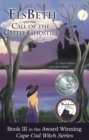 Image for ElsBeth and the Call of the Castle Ghosties, Book III in the Cape Cod Witch Series
