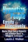 Image for How to Hypnotize People Easily and Effectively