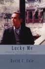 Image for Lucky Me: Engaging a World of Opportunities and Challenges