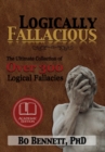 Image for Logically Fallacious : The Ultimate Collection of Over 300 Logical Fallacies (Academic Edition)