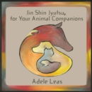 Image for JIN SHIN JYUTSU For Your Animal Companions