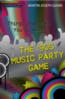 Image for Things That Make You Go Hmmm: The &#39;90s Music Party Game