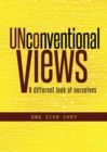 Image for Unconventional Views: A Different Look At Ourselves