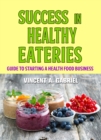 Image for SUCCESS IN HEALTHY EATERIES