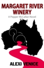 Image for Margaret River Winery : A Pepper McCallan Novel