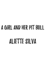 Image for Girl and her Pit Bull