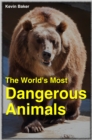 Image for World&#39;s Most Dangerous Animals