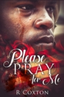 Image for Please Pray for Me