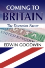 Image for Coming to Britain: The Discretion Factor