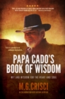 Image for Papa Cado&#39;s Book of Wisdom: Wit and Wisdom for the Heart and Soul (3rd Edition)