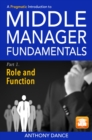 Image for Pragmatic Introduction to Middle Manager Fundamentals: Part 1 - Role and Function