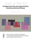 Image for State of The Art Postbop Intervalic Jazz Improvisation Exercises and Lines Phrases