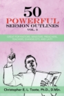 Image for 50 Powerful Sermon Outlines, Vol. 3 : Great for Pastors, Ministers, Preachers, Teachers, Evangelists, and Laity