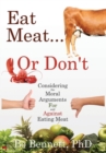 Image for Eat Meat... or Don&#39;t