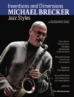 Image for Inventions and Dimensions: Michael Brecker Jazz Styles