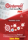Image for Pinterest Profit Secrets 2020 Training Guide
