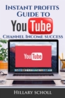 Image for Instant Profits Guide to YouTube Channel Income Success
