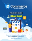 Image for Ecommerce Income Mastery Training Guide