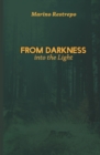Image for From Darkness Into the Light