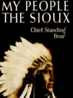 Image for My People The Sioux