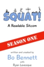 Image for Squat!: A Readable Sitcom