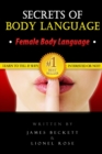 Image for Body Language : Secrets of Body Language - Female Body Language. Learn to Tell If She&#39;s Interested or Not!