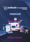 Image for Facebook E-Commerce Mastery Training Guide