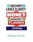 Image for Money Loves Clarity -Money Mindset Planner Journal