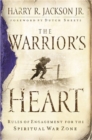 Image for Warriors Heart: Rules of Engagement for the Spiritual War Zone