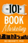 Image for 101 of Book Marketing: A Self-Published Author&#39;s Guide