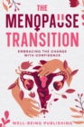 Image for Menopause Transition: Embracing the Change with Confidence