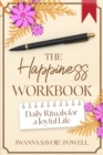 Image for Happiness Workbook: Daily Rituals for a Joyful Life