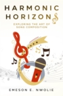 Image for Harmonic Horizons: Exploring the Art of Song Composition