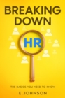 Image for Breaking Down HR: The Basics You Need to Know