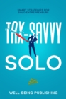Image for Tax-Savvy Solo: Smart Strategies for Solo Entrepreneurs